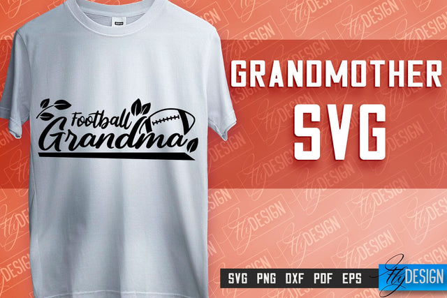 Grandmother SVG Printing | Grandmother Quotes SVG Design | SVG File SVG Fly Design 