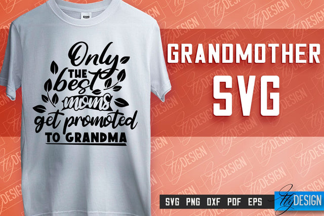 Grandmother SVG Printing | Grandmother Quotes SVG Design | SVG File SVG Fly Design 