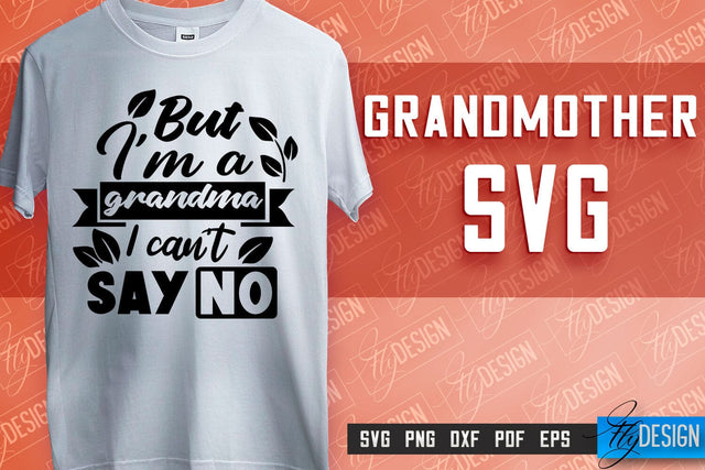 Grandmother SVG Printing | Grandmother Quotes SVG Design | SVG File SVG Fly Design 