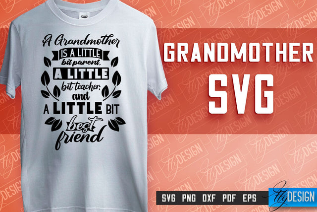 Grandmother SVG Printing | Grandmother Quotes SVG Design | SVG File SVG Fly Design 
