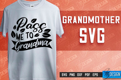 Grandmother SVG Printing | Grandmother Quotes SVG Design | SVG File SVG Fly Design 