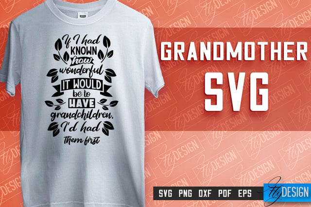 Grandmother SVG Printing | Grandmother Quotes SVG Design | SVG File SVG Fly Design 