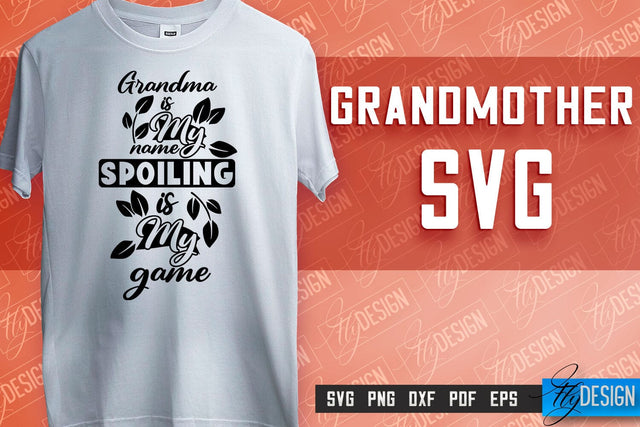 Grandmother SVG Printing | Grandmother Quotes SVG Design | SVG File SVG Fly Design 