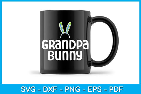 Grandpa Bunny Easter Sunday SVG PNG PDF Cut File SVG Creativedesigntee 
