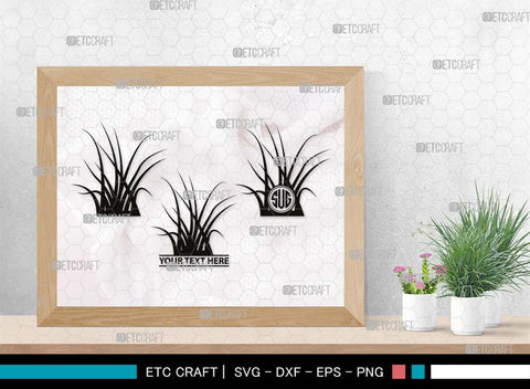 Grass Monogram, Grass Silhouette, Grass SVG, Field Svg, Wild Grass Svg, Lawn Svg, Floral Grass Svg, SB00498 SVG ETC Craft 