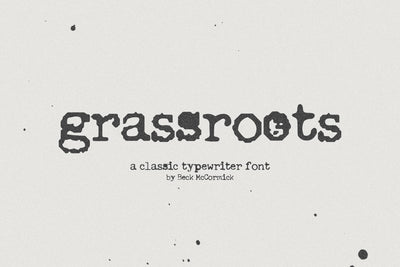 Grassroots Typewriter Font Font Beck McCormick 