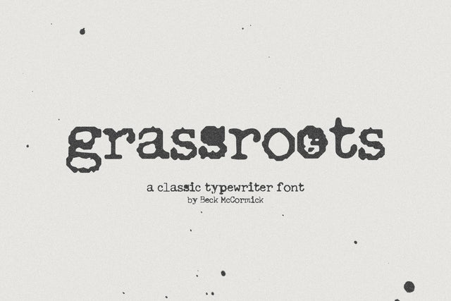 Grassroots Typewriter Font Font Beck McCormick 