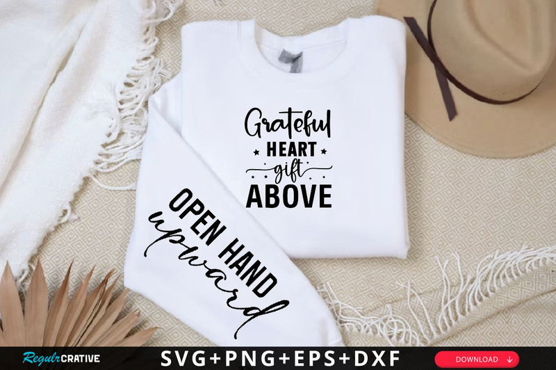 Grateful heart gift above Sleeve SVG Design, Christian Sleeve SVG, Faith SVG Design, Jesus Sleeve SVG SVG Regulrcrative 