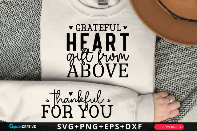 Grateful heart gift from above Sleeve SVG Design, Inspirational sleeve SVG, Motivational Sleeve SVG Design, Positive Sleeve SVG SVG Regulrcrative 