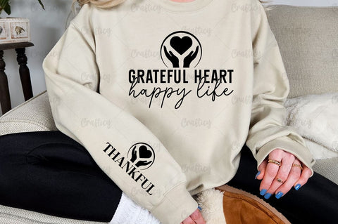 Grateful heart happy life Sleeve SVG Design SVG Designangry 
