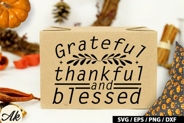 Grateful Thankful And Blessed SVG Design SVG akazaddesign 