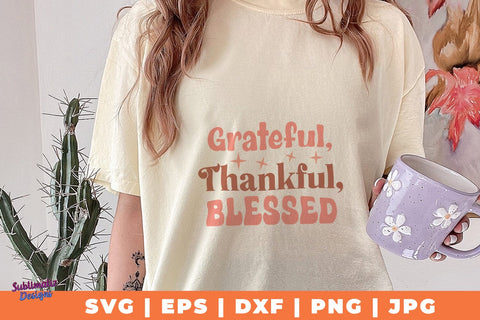 Grateful, Thankful, Blessed | Fall T-Shirt SVG Desing | Fall SVG Design SVG Sublimatiz Designs 