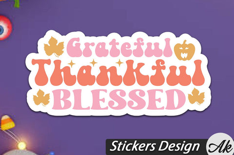 Grateful Thankful Blessed Stickers Design SVG akazaddesign 