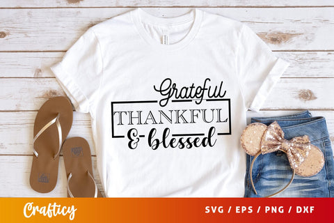 grateful thankful & blessed svg Design SVG Designangry 