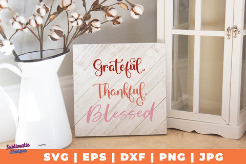 Grateful, Thankful, Blessed SVG | Fall T-Shirt SVG Desing | Fall SVG Design SVG Sublimatiz Designs 