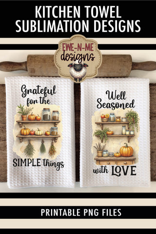 Grateful - Well Seasoned Fall Kitchen Towel Sublimation PNGs Sublimation Ewe-N-Me Designs 