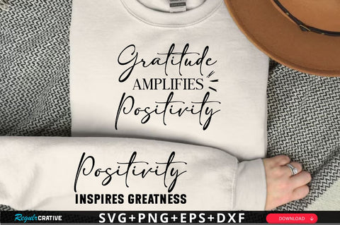 Gratitude amplifies positivity Sleeve SVG Design, Inspirational sleeve SVG, Motivational Sleeve SVG, Positive Sleeve SVG SVG Regulrcrative 