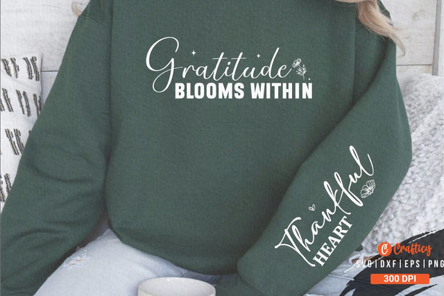 Gratitude Blooms Within Sleeve Svg Design SVG Designangry 