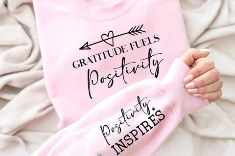 Gratitude fuels positivity Sleeve SVG Design, Inspirational sleeve SVG, Motivational Sleeve SVG, Positive Sleeve SVG SVG Regulrcrative 