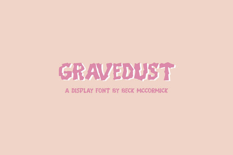 Gravedust - A Scary Display Font Font Beck McCormick 