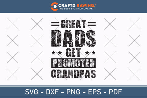 Great Dads Get Father’s Day svg, Funny Father’s Day svg, Funny Father’s Day Gift, Step-Dad Father’s Day, Funny Dad svg, Dad svg, svg png dxf SVG Debashish Barman 