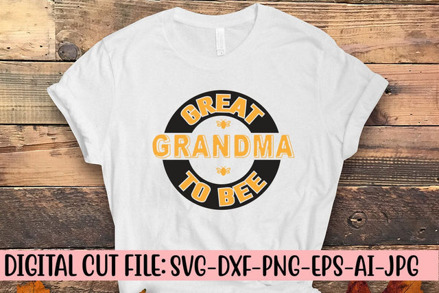 Great Grandma To Bee SVG SVG Syaman 