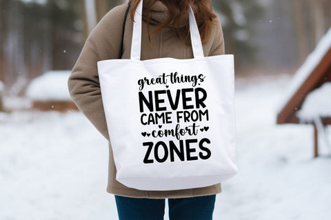 great things never came from comfort zones svg Design SVG Designangry 