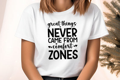 great things never came from comfort zones svg Design SVG Designangry 