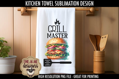 Grillin and Chillin Grill Master Fathers Day - Sublimation Kitchen Towel Sublimation Ewe-N-Me Designs 