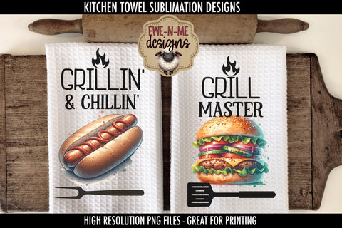 Grillin and Chillin Grill Master Fathers Day - Sublimation Kitchen Towel Sublimation Ewe-N-Me Designs 