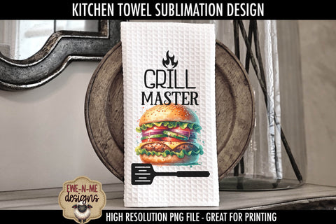 Grillin and Chillin Grill Master Fathers Day - Sublimation Kitchen Towel Sublimation Ewe-N-Me Designs 