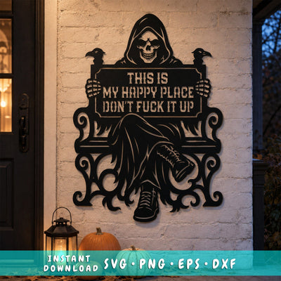 Grim Reaper Sign Laser SVG | This Is My Happy Place Svg | Skeleton Metal Art | Halloween DXF | Plasma Cut File | CNC Wall Decor SVG HappyDesignStudio 