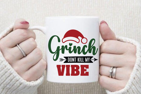 grinch dont kill my vibe SVG Angelina750 