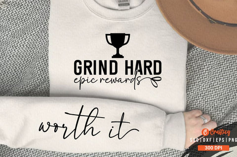 Grind Hard Epic Rewards Sleeve SVG Design SVG Designangry 
