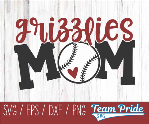 Grizzlies Baseball Mom SVG Digital Download Printable - SVG, EPS, DXF, PNG SVG Team Pride SVG 