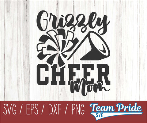 Grizzlies Cheer Mom SVG Digital Download Printable - SVG, EPS, DXF, PNG SVG Team Pride SVG 