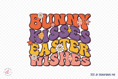Groovy Bunny Kisses Easter Wishes Sublimation Sublimation CraftLabSVG 
