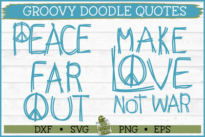 Groovy Doodle Quotes SVG Files SVG Crunchy Pickle 