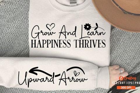 Grow and learn happiness thrives Sleeve SVG Design SVG Designangry 