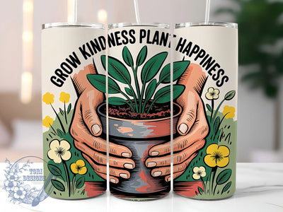 Grow Kindness 20oz Tumbler, Grow Kindness Quote, Plant Happiness Wrap, Floral Sublimation Design, 20oz Tumbler Wrap, Sublimation Design PNG, Rustic Garden Gift Sublimation ToriDesigns 