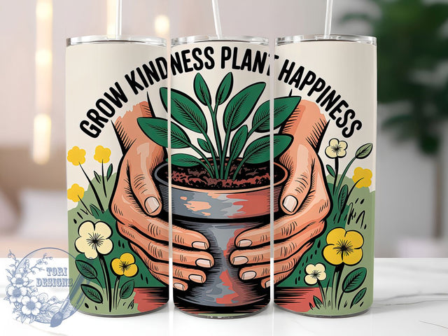 Grow Kindness 20oz Tumbler, Grow Kindness Quote, Plant Happiness Wrap, Floral Sublimation Design, 20oz Tumbler Wrap, Sublimation Design PNG, Rustic Garden Gift Sublimation ToriDesigns 