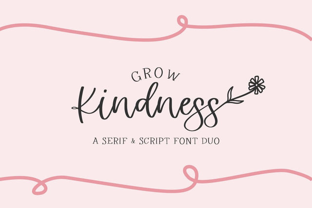 Grow Kindness Font Duo Font Beck McCormick 