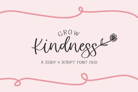 Grow Kindness Font Duo Font Beck McCormick 
