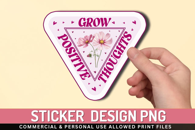 Grow positive Sticker Design Sublimation Regulrcrative 