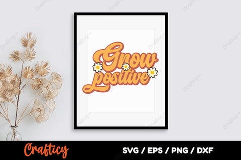 Grow positive SVG Design SVG Designangry 