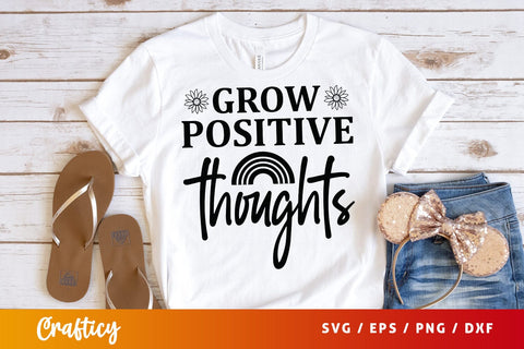 Grow positive thoughts Design SVG Designangry 