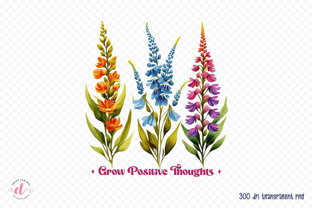 Grow Positive Thoughts, Flower Quote Sublimation Sublimation CraftLabSVG 