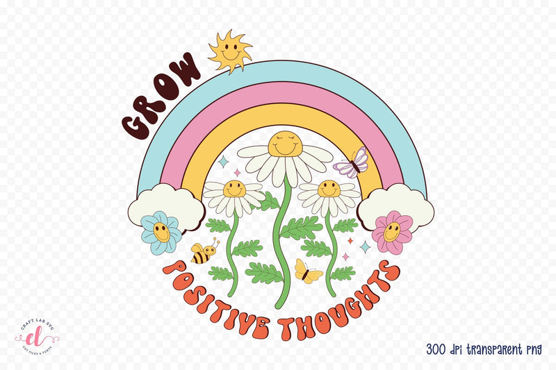 Grow Positive Thoughts, Retro Spring Sublimation Sublimation CraftLabSVG 