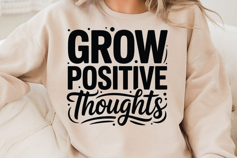 Grow Positive Thoughts SVG Angelina750 