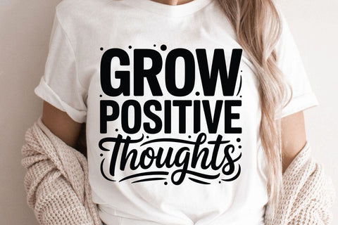 Grow Positive Thoughts SVG Angelina750 